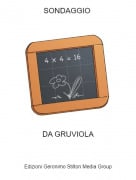 DA GRUVIOLA - SONDAGGIO