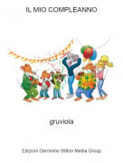 gruviola - IL MIO COMPLEANNO
