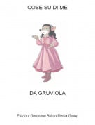 DA GRUVIOLA - COSE SU DI ME