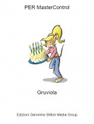 Gruviola - PER MasterControl