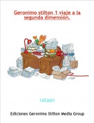rataan - Geronimo stilton 1 viaje a la segunda dimensi&oacute;n.
