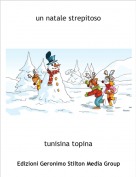 tunisina topina - un natale strepitoso