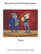 Paula - #LosPremiosStiltonRatojuani
