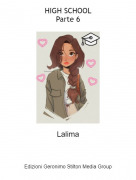 Lalima - HIGH SCHOOLParte 6