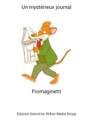 Fromaginetti - Un myst&eacute;rieux journal