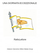 RattoLettore - UNA GIORNATA ECCEZZIONALE