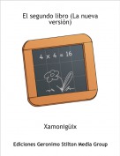 Xamonig&uuml;ix - El segundo libro (La nueva versi&oacute;n)
