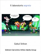 Gokul Stilton - Il laboratorio segreto