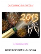 Topalessandra - CAPODANNO DA FAVOLA!