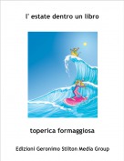 toperica formaggiosa - l' estate dentro un libro