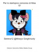 Serena12 @Missys Gorghinzoly - Per lo startopico concorso di Miss G!