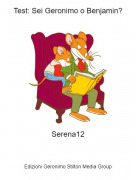 Serena12 - Test: Sei Geronimo o Benjamin?