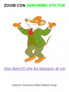 Una Sery12 che ha bisogno di voi - ZOOM CON GERONIMO STILTON