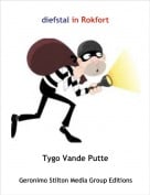 Tygo Vande Putte - diefstal in Rokfort