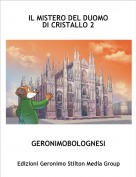 GERONIMOBOLOGNESI - IL MISTERO DEL DUOMO DI CRISTALLO 2