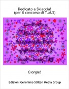 Giorgie! - Dedicato a Skiaccia!(per il concorso di T.M.S)