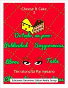 Terratoncita Parmesano - Cheese & Cake2