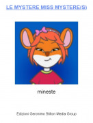 mineste - LE MYSTERE MISS MYSTERE(S)