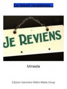 Mineste - Ca faisait longtemps...