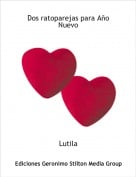 Lutila - Dos ratoparejas para A&ntilde;o Nuevo
