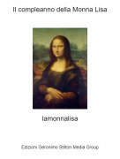 lamonnalisa - Il compleanno della Monna Lisa