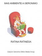 RATINA RATINESA - MAS AMBIENTE A GERONIMO