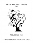 Raquechupi (Ra) - Raquechupi: Una ratoncita m&aacute;s