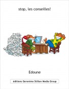 Edoune - stop, les conseilles!
