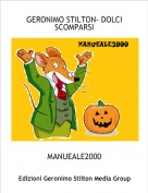 MANUEALE2000 - GERONIMO STILTON- DOLCI SCOMPARSI