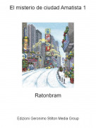 Ratonbram - El misterio de ciudad Amatista 1