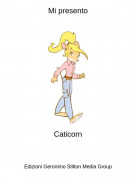 Caticorn - Mi presento