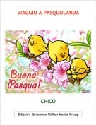 CHICO - VIAGGIO A PASQUOLANDA