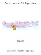 Topelle - Per il concorso 2 di Topochiara