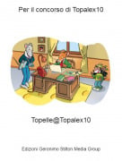 Topelle@Topalex10 - Per il concorso di Topalex10