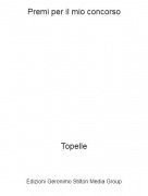 Topelle - Premi per il mio concorso