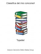 Topelle! - Classifica del mio concorso!
