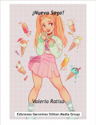 Valeria Ratisa - &iexcl;Nueva Saga!