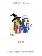 Elena - BFFM 2&ordm; Parte