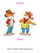Elena - Cambio