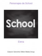 Elena - Personajes de School