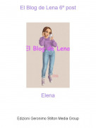 Elena - El Blog de Lena 6&ordm; post
