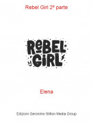 Elena - Rebel Girl 2&ordm; parte