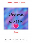 Elena - Drama Queen 1&ordm; parte