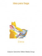 Elena - Idea para Saga