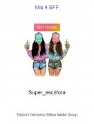 Super_escritora - Mis 4 BFF