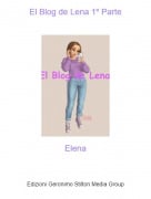 Elena - El Blog de Lena 1&ordm; Parte