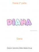 Elena - Diana 2&ordm; parte