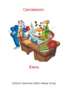 Elena - Cancelacion