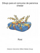 Rosi - Dibujo para el concurso de peronica chedar