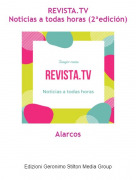 Alarcos - REVISTA.TVNoticias a todas horas (2&ordf;edici&oacute;n)